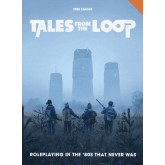 Tales from the Loop RPG Core Rulebook