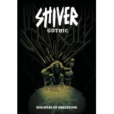 SHIVER RPG: Gothic - Disciples of Dregstone