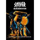 SHIVER RPG: Blockbuster - Legends of the Silver Scream