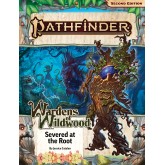Pathfinder Adventure Path: Severed at the Root (Wardens of Wildwood 2 of 3) (P2)